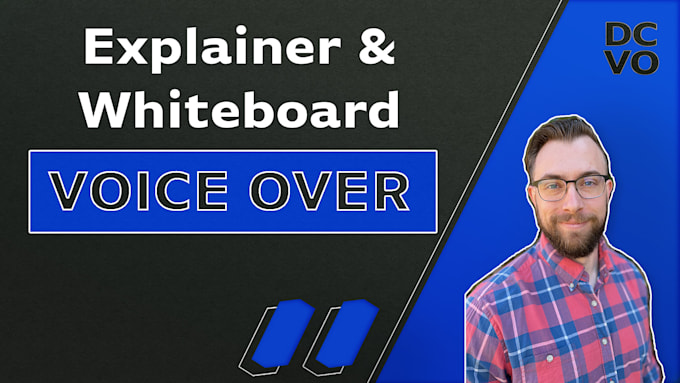 record male voice over for explainer and whiteboard videos