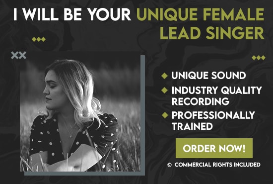 be your unique female lead singer