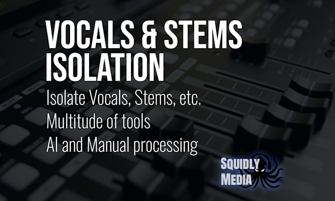isolate or remove vocals or any stem from a song