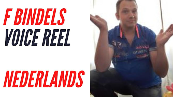 could be your dutch voiceover voiceactor and singer