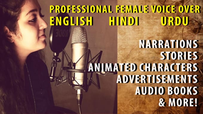 I will record professional female voice overs in english hindi urdu