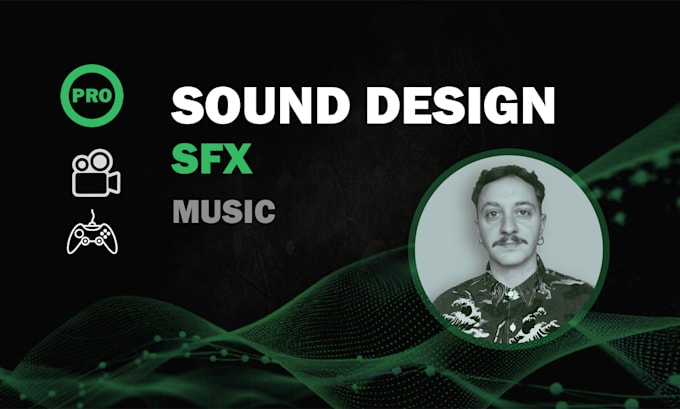 do pro sound design and custom audio for videos or games
