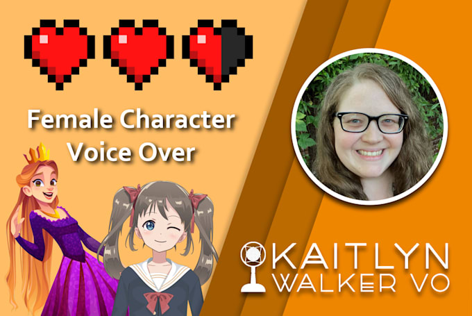 be your english female character voice over in video games, cartoons, and anime