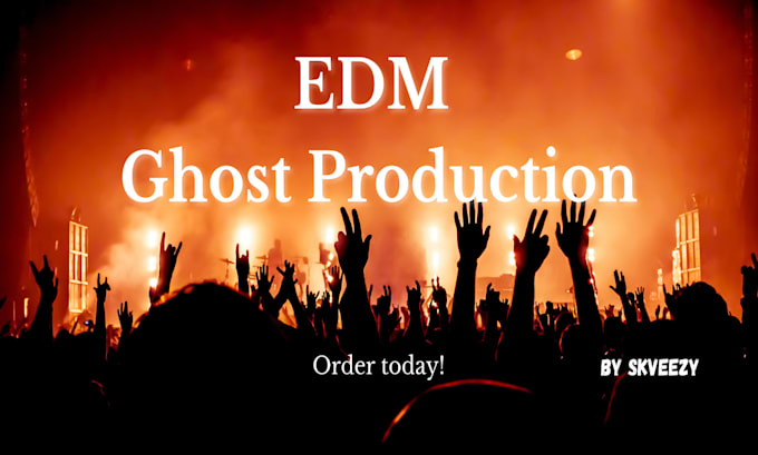 ghost produce an amazing edm track for you,ghost production