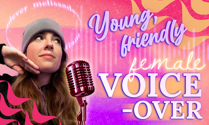 record a young, friendly female voice over