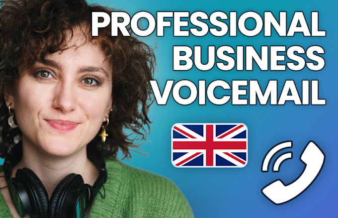 record a professional female UK english voicemail phone message IVR