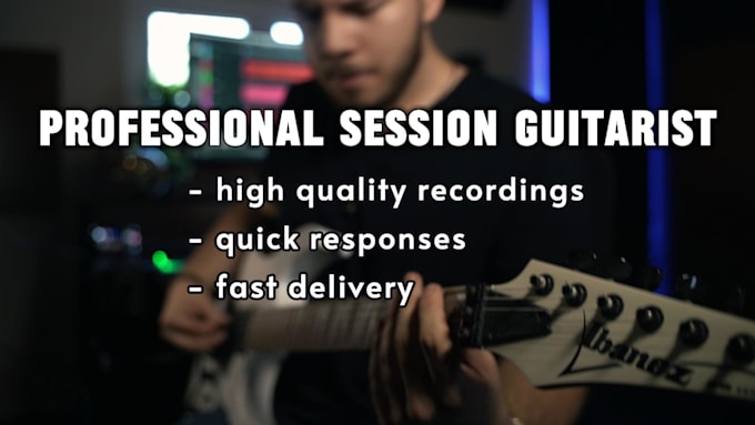 be your professional session guitar player