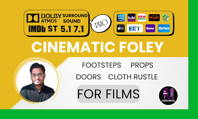 perform professional foley for films, narrative projects