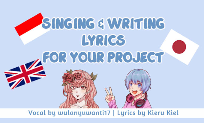 sing and write lyrics in japanese, indonesia and english
