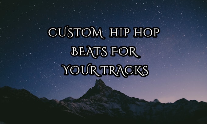 produce a custom hiphop or trap beat for you