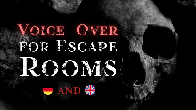 be your voice over for escape rooms