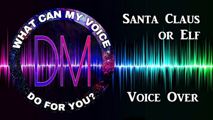 record a santa claus or elf voice over