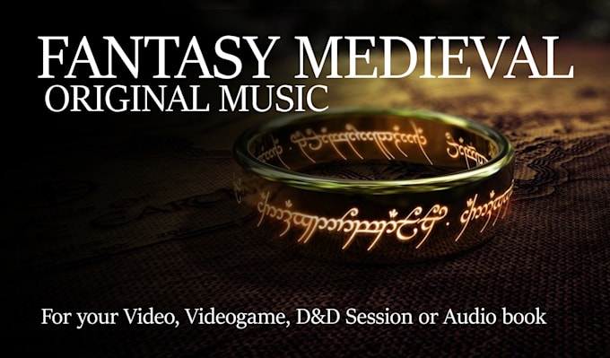 compose fantasy medieval music for you