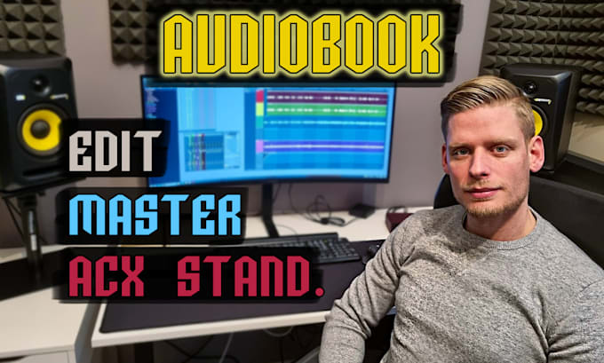 edit and master your audiobook to meet audible acx