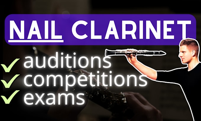 help you succeed in clarinet competitions, recitals and auditions