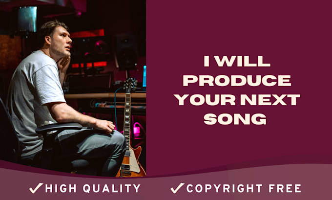 be your ghost producer and music producer for hit songs