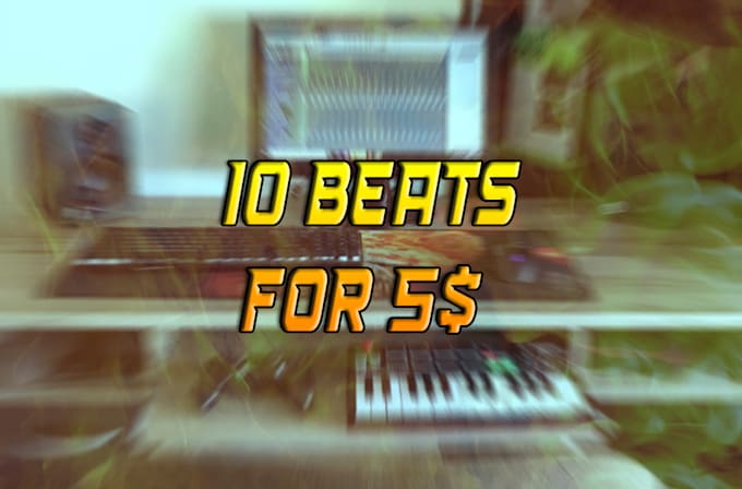 send you 10 original hip hop beats