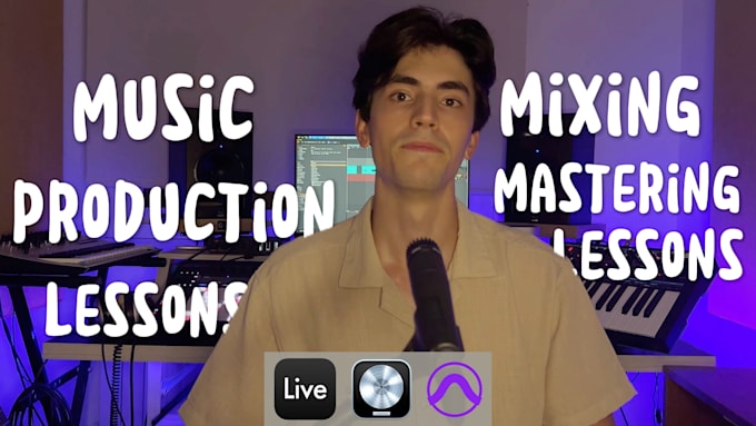 teach you production and mixing on ableton, pro tools, logic pro