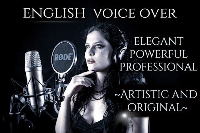 create a unique and professional english voice over