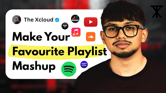 make your playlist or mashup your songs list