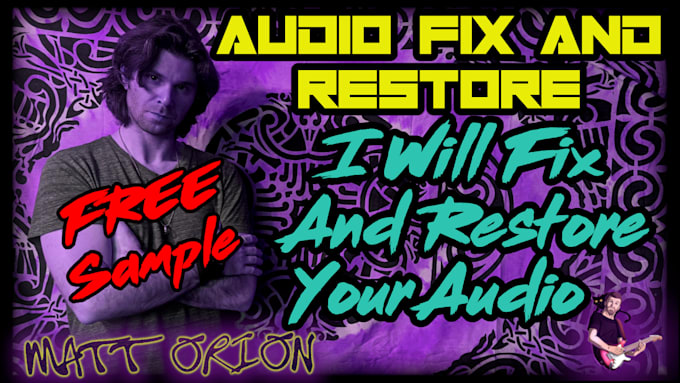 clean, fix, restore and improve your audio