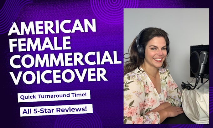 record an american female voice over for your commercial