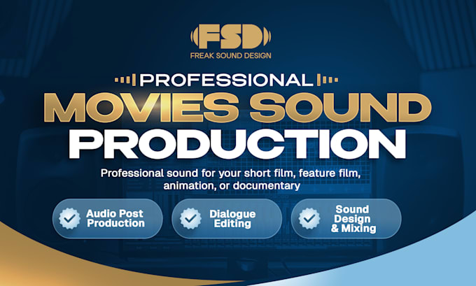 do sound design and audio post for your movie