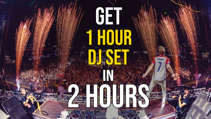 make a epic dj mix in 1 hour