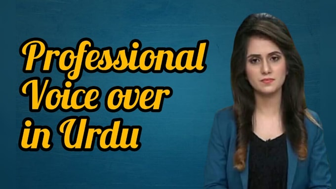 do urdu voice over in a perfect way
