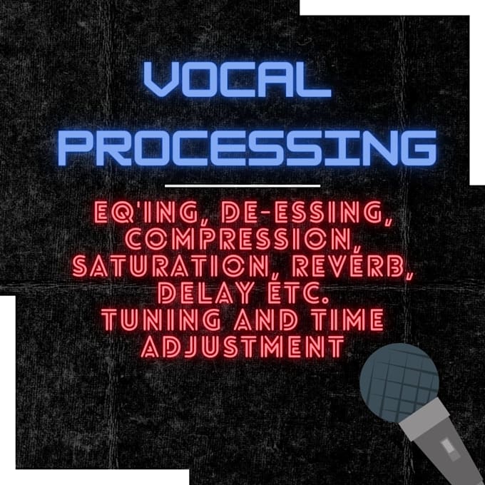Process, tune and add effects to your vocals by Robfenny Fiverr