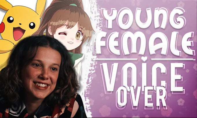 record a young female voice over for your project