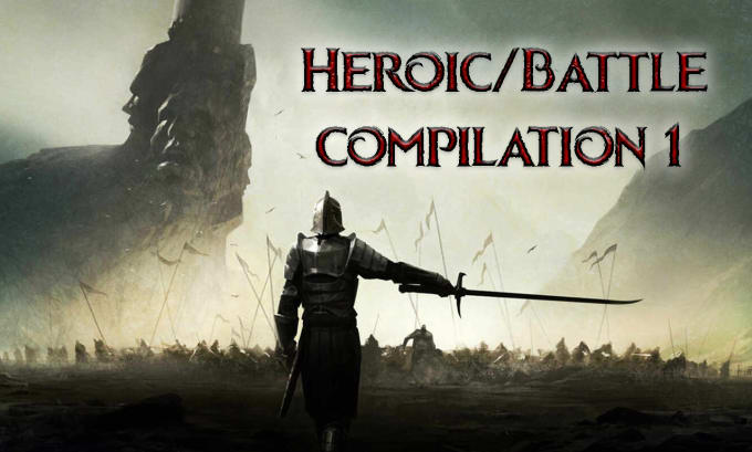compose heroic battle music for a video game or film