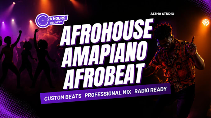 produce afro house, amapiano and afrobeats in 24 hours