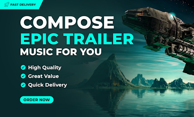 compose epic trailer music for you