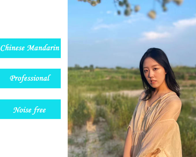 record a professional chinese voiceover mandarin female or male