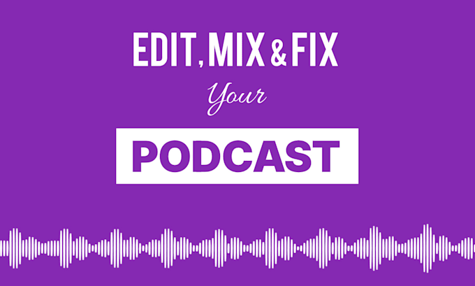 edit and improve podcast audio