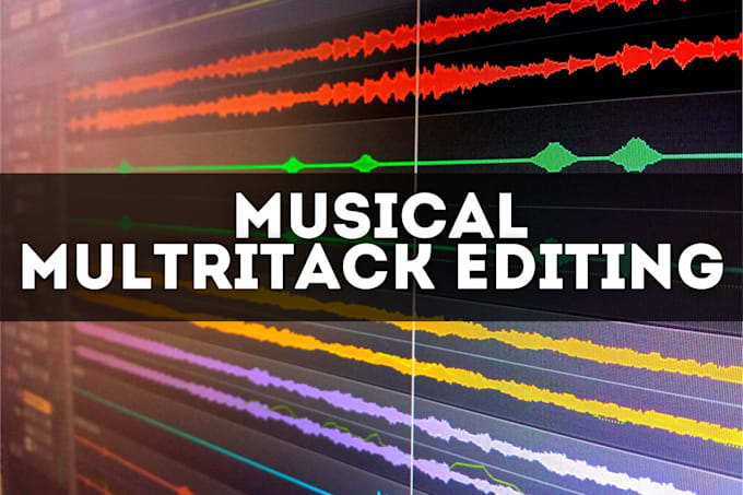 Edit your musical multitrack by Maxsoundesign | Fiverr