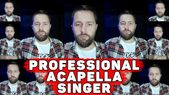 make an acapella for you