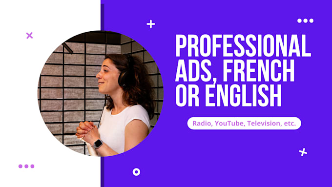 record your professional ad in french or english