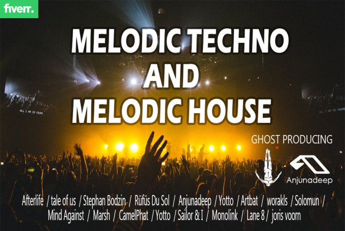 be your melodic techno and melodic house ghost producer