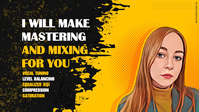 make mastering and mixing for you