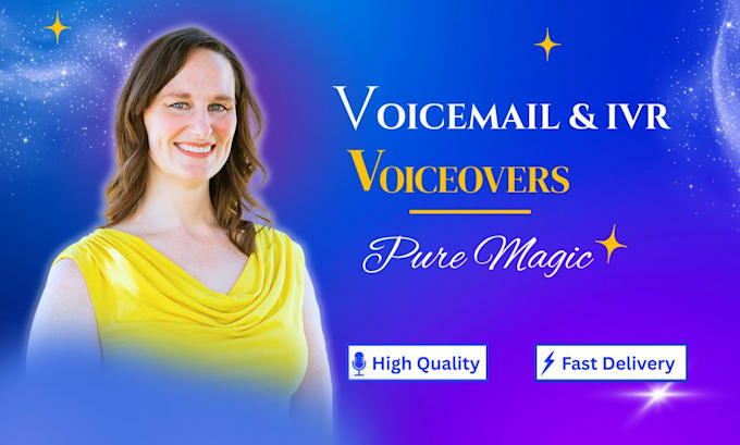 record a professional voicemail greeting, IVR, or on hold message voice over