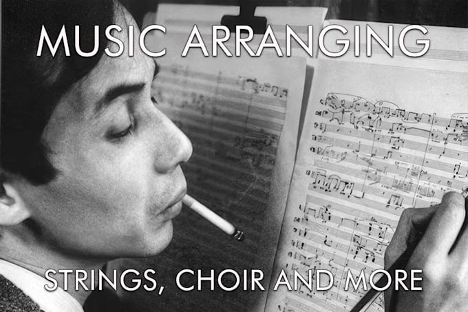do a music arrangement for piano, strings, choir and more