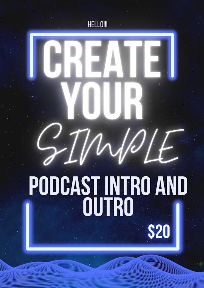 create nice intro and outro for your podcast