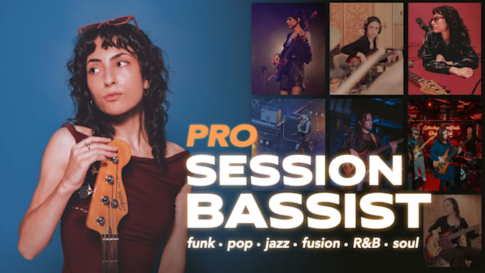 be your pro session bassist, female bass player