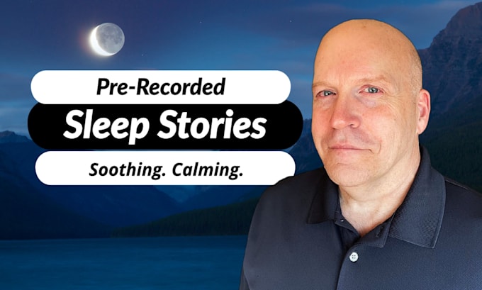 deliver prerecorded sleep stories for bedtime