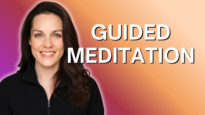 record a professional guided meditation or wellness voiceover