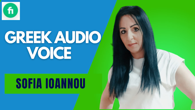 record in a professional studio with the sweetest  greek female voice over