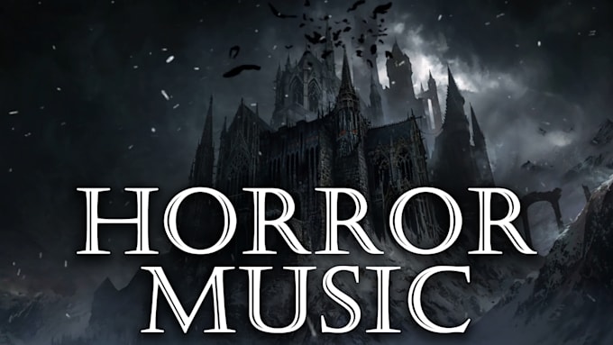 compose horror and suspense music for your project