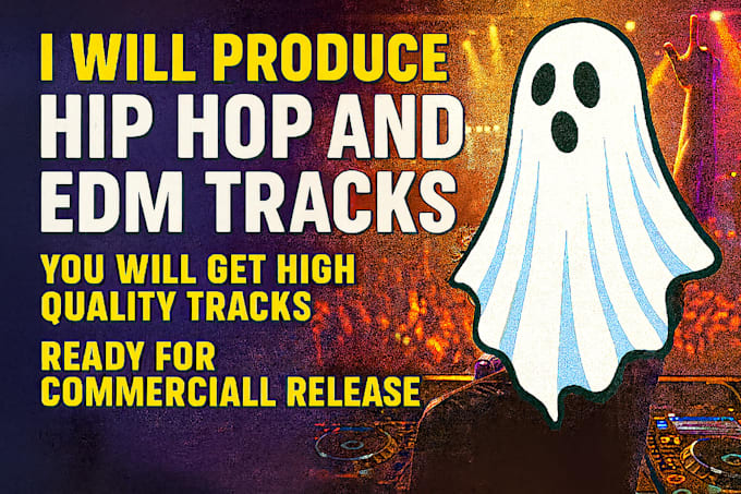 produce hip hop and edm beats for you